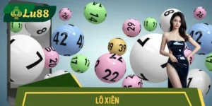 Lô Xiên Là Gì? Hướng Dẫn Tăng Vốn Cực Nhanh Mỗi Ngày