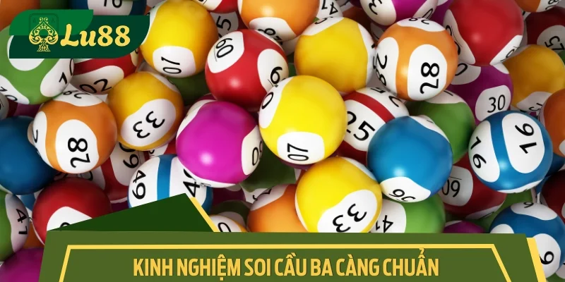 Kinh nghiệm soi cầu ba càng chuẩn dân chuyên